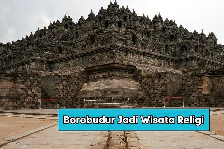 Borobudur Jadi Wisata Religi