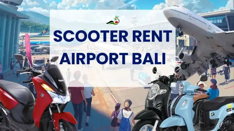 Scooter Rent Airport Bali Ngurah Rai International
