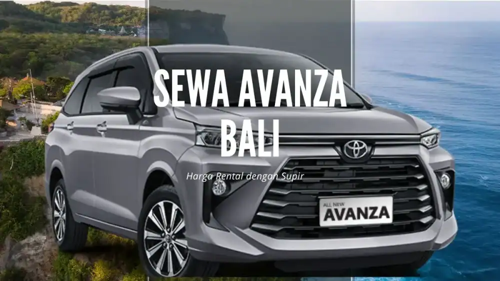 Sewa Avanza bali dengan supir gotravela