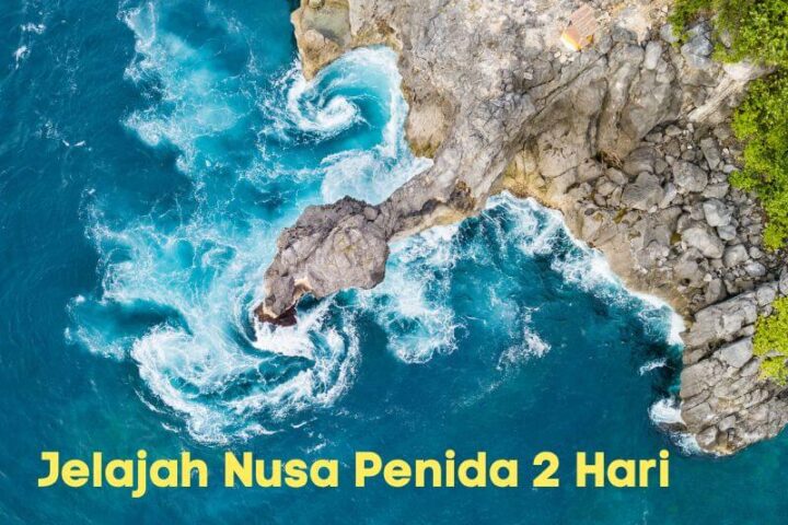 Tour Nusa Penida 2 Hari