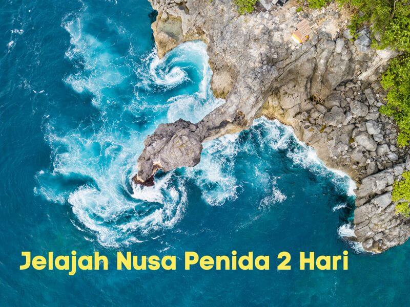 Tour Nusa Penida 2 Hari