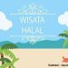 Dibutuhkan Virtual Tourism untuk Dongkrak Pasar Wisata Halal Indonesia